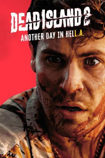 Dead Island 2 Another Day In HELL. A. film afişi