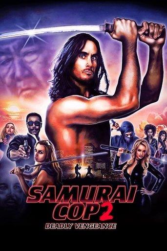 Samurai Cop 2: Deadly Vengeance film afişi