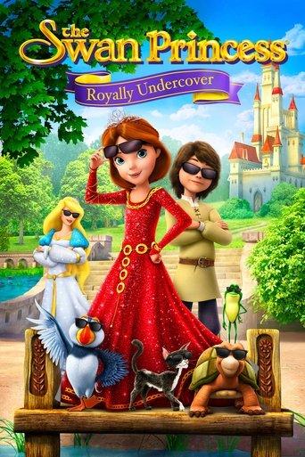The Swan Princess: Royally Undercover film afişi