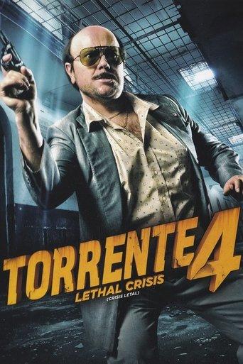 Torrente 4: Lethal crisis film afişi