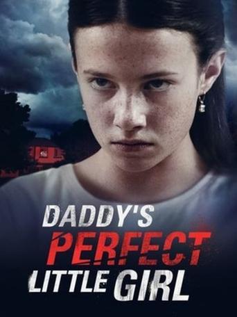 Daddy's Perfect Little Girl film afişi