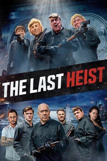 The Last Heist film afişi