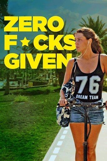 Zero Fucks Given film afişi