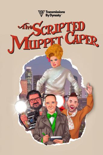 The Scripted Muppet Caper film afişi