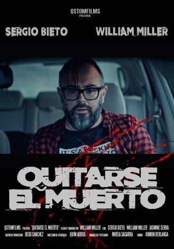 Quitarse el muerto film afişi