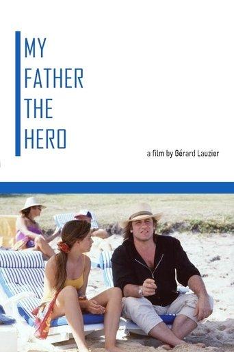 My Father the Hero film afişi