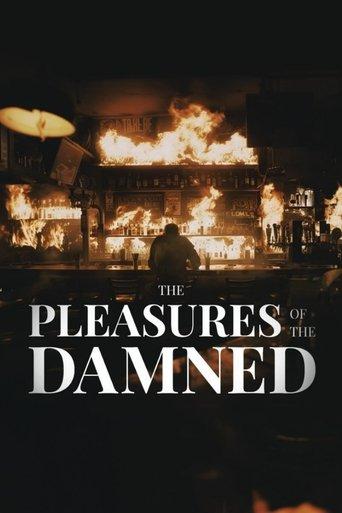 The Pleasures of the Damned film afişi