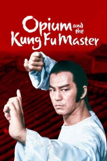Opium and the Kung Fu Master film afişi