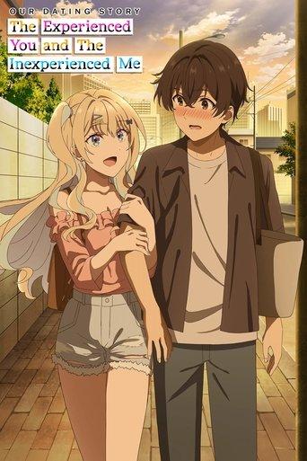 Our Dating Story: The Experienced You and the Inexperienced Me dizi afişi