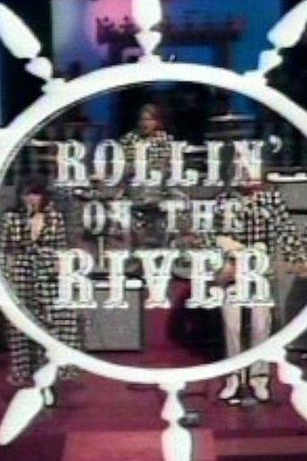 Rollin' On The River dizi afişi