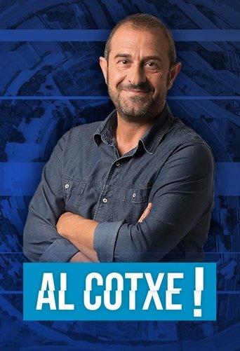 Al cotxe! dizi afişi