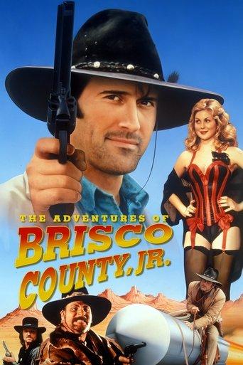 The Adventures of Brisco County, Jr. dizi afişi