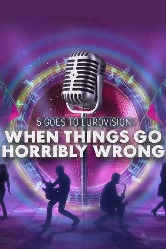When Eurovision Goes Horribly Wrong film afişi