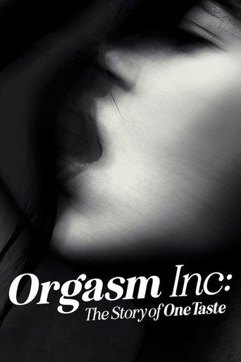 Orgasm Inc: The Story of OneTaste film afişi