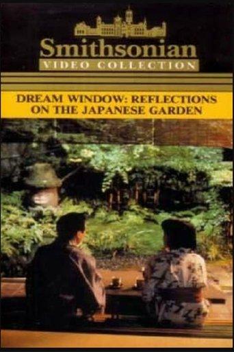 Dream Window: Reflections on the Japanese Garden film afişi