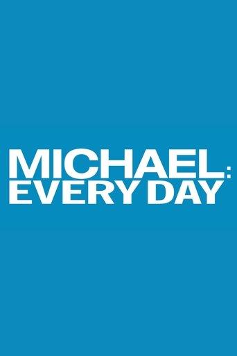 Michael: Every Day dizi afişi