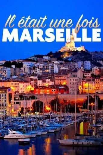 Il était une fois Marseille film afişi