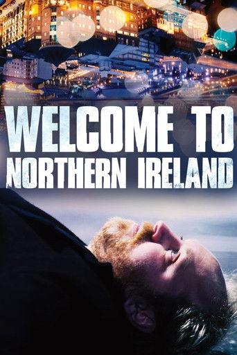 Welcome to Northern Ireland film afişi
