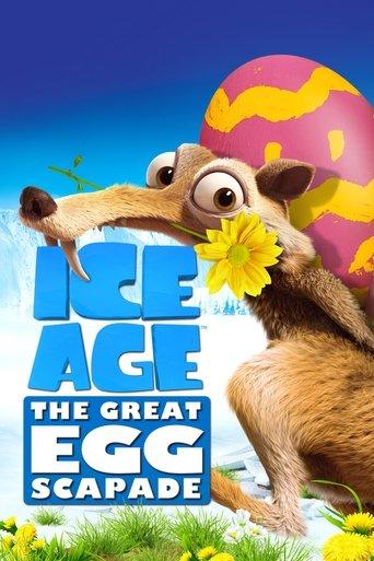 Ice Age: The Great Egg-Scapade film afişi