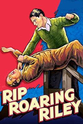 Rip Roaring Riley film afişi