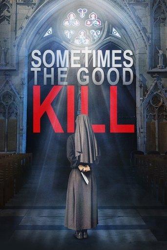 Sometimes the Good Kill film afişi