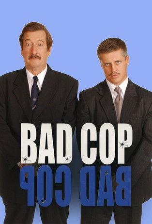 Bad Cop, Bad Cop dizi afişi