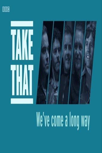 Take That: We've Come a Long Way film afişi