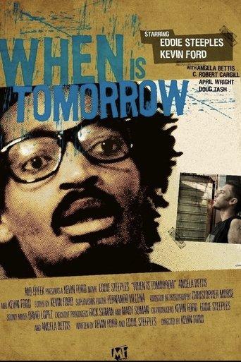 When Is Tomorrow film afişi