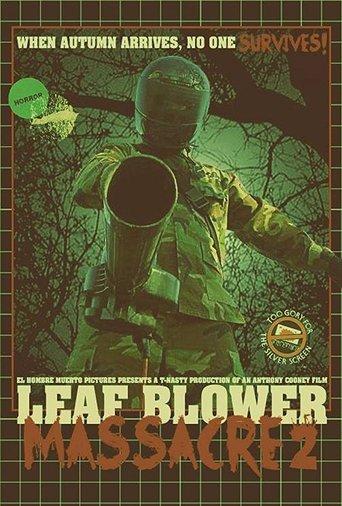 Leaf Blower Massacre 2 film afişi