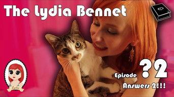 The Lydia Bennet: Answers From Lydia Bennet #2