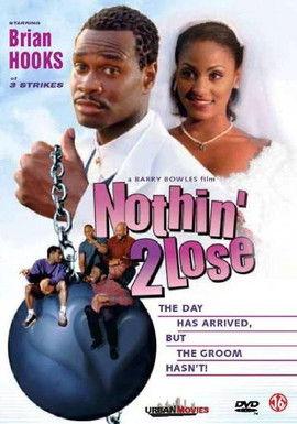 Nothin' 2 Lose film afişi