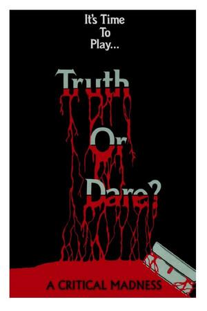 Truth or Dare? - A Critical Madness film afişi