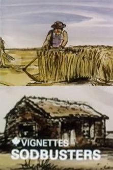 Canada Vignettes: Sodbusters film afişi