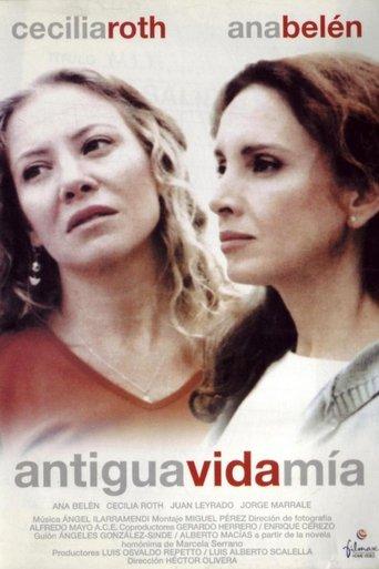 Antigua vida mía film afişi
