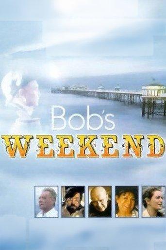 Bob's Weekend film afişi