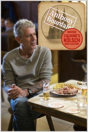 Inside Cologne’s Kölsch Beer Culture | Anthony Bourdain Parts Unknown film afişi
