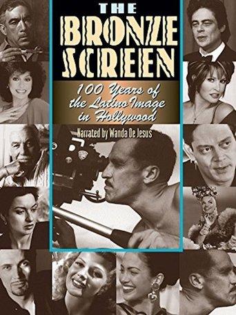 The Bronze Screen: 100 Years of the Latino Image in American Cinema film afişi