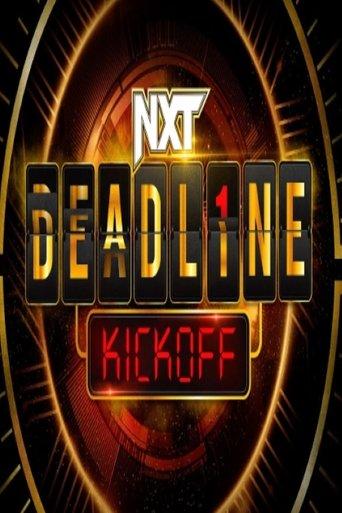 NXT Deadline 2022 Kickoff film afişi