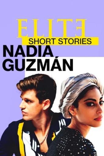 Elite Short Stories: Nadia Guzmán dizi afişi
