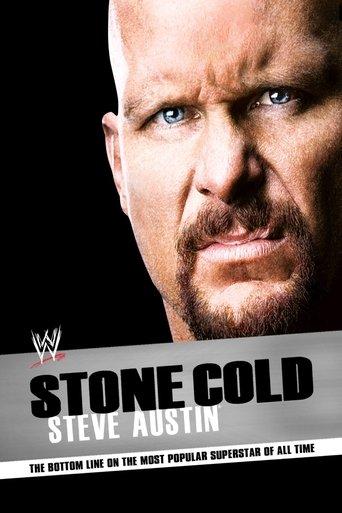 Stone Cold Steve Austin: The Bottom Line on the Most Popular Superstar of All Time film afişi