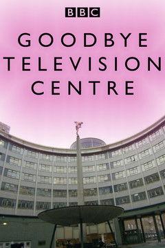 Goodbye Television Centre film afişi