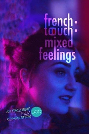 French Touch: Mixed Feelings film afişi