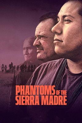 Phantoms of the Sierra Madre film afişi