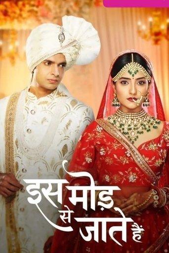 Iss Mod Se Jaate Hain dizi afişi