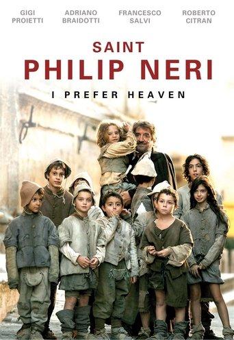 Saint Philip Neri: I Prefer Heaven film afişi
