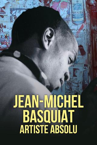 Jean-Michel Basquiat, artiste absolu film afişi