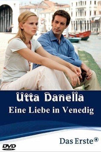 Utta Danella - Eine Liebe in Venedig film afişi