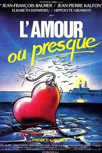L'Amour ou presque film afişi