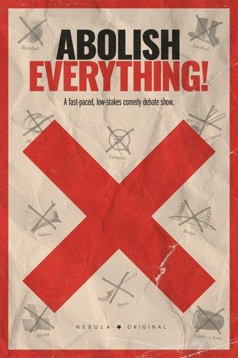 Abolish Everything! dizi afişi