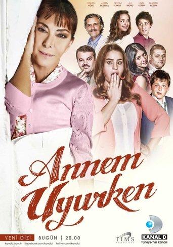 Annem Uyurken dizi afişi
